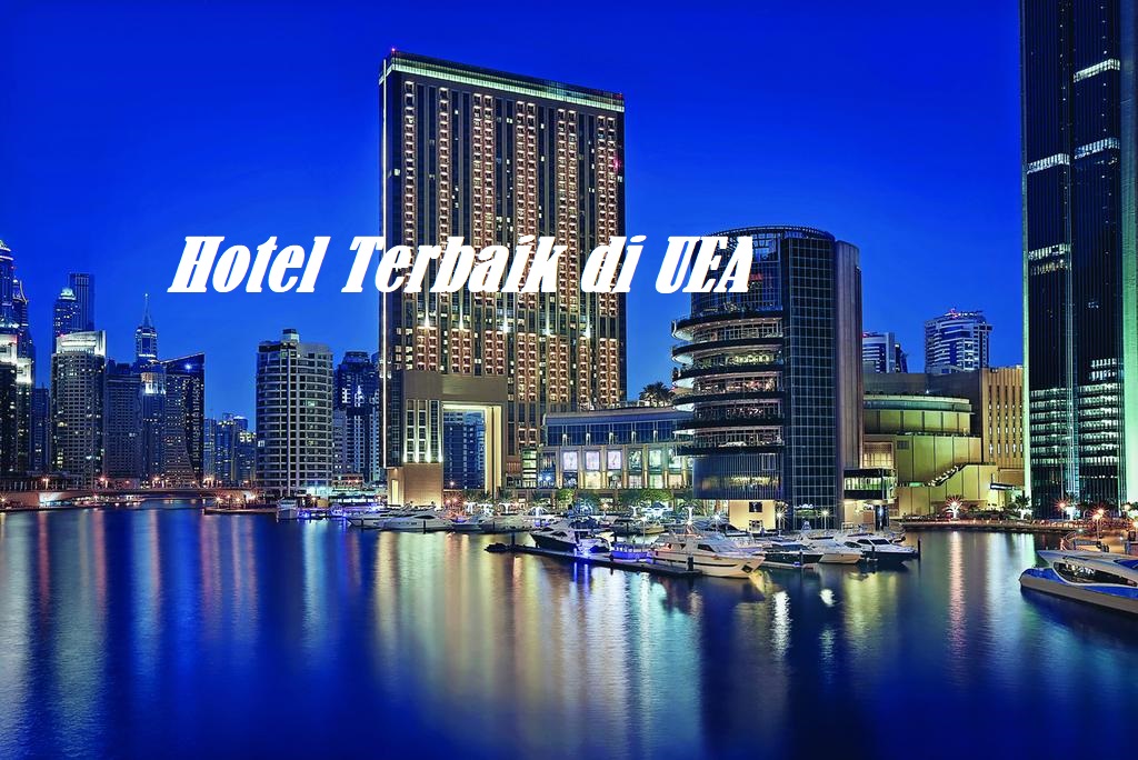 Hotel Terbaik di UEA