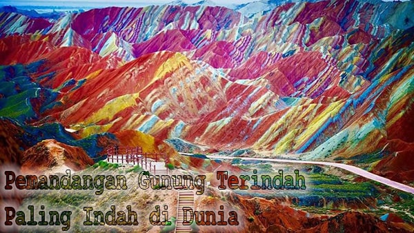 Pemandangan Gunung Terindah di Dunia